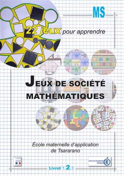 Jeux de société mathématiques. Vol. 2. MS : 22 jeux pour apprendre