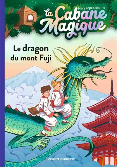 La cabane magique. Vol. 32. Le dragon du mont Fuji