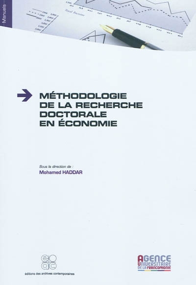 Méthodologie de la recherche doctorale en économie