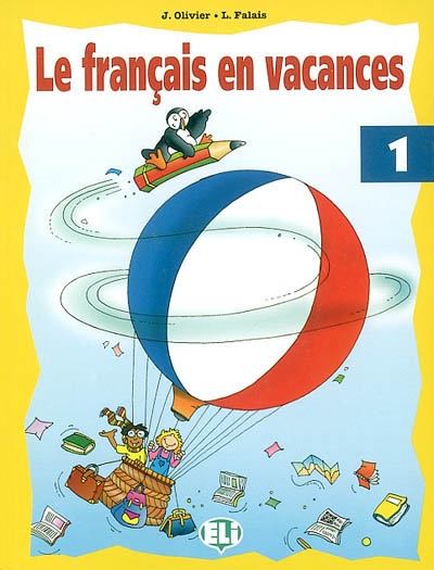 Le français en vacances. Vol. 1