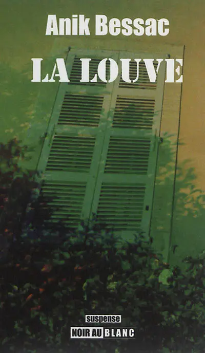 La louve : suspense