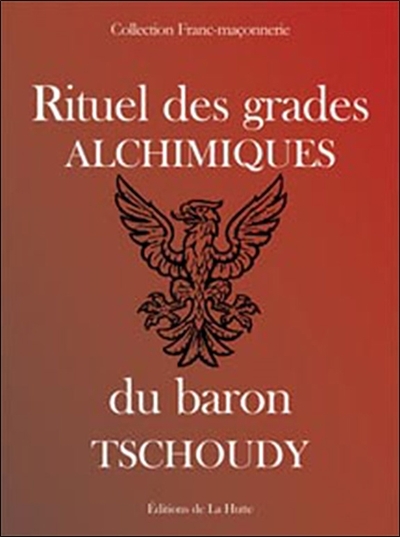 Rituel des grades alchimiques du baron Tschoudy