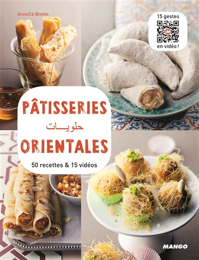 Pâtisseries orientales : 50 recettes & 15 vidéos