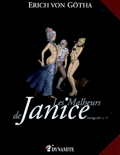 Les malheurs de Janice : intégrale. Vol. 1