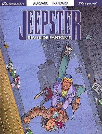 Jeepster. Vol. 1. Rêves de fantôme