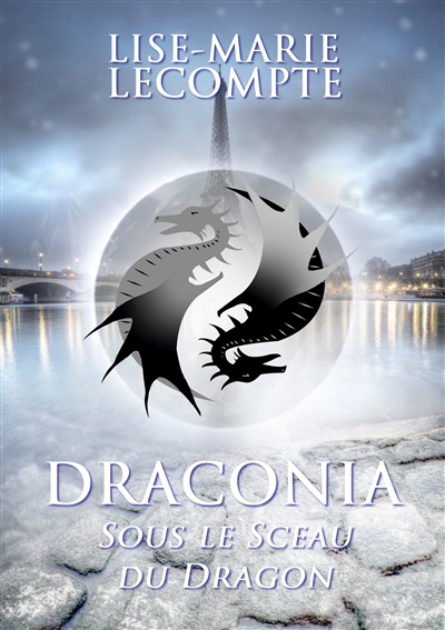 Draconia : 1. Sous le Sceau du Dragon