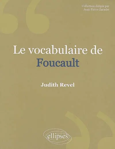 Le vocabulaire de Foucault