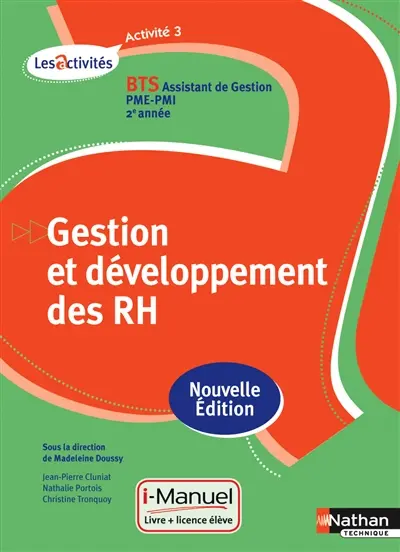 Gestion et développement des RH, activité 3 : BTS assistant de gestion PME-PMI, 2e année