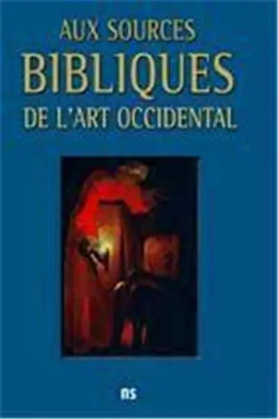Aux sources bibliques de l'art occidental
