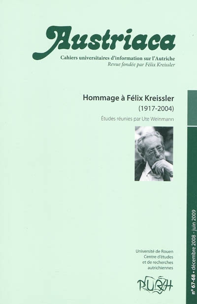 Austriaca, n° 67-68. Hommage à Félix Kreissler (1917-2004)