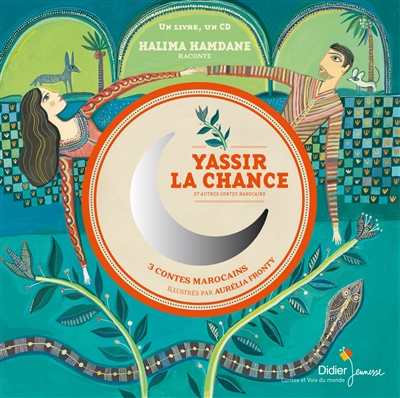 Yassir la chance : et autres contes marocains
