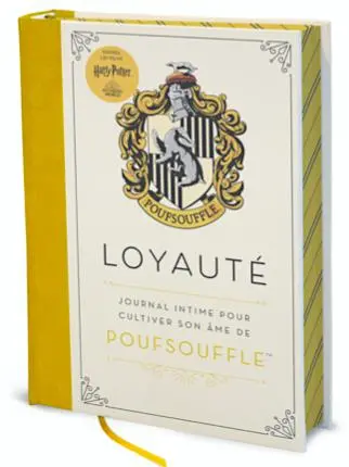 Harry Potter : loyauté : journal intime pour cultiver son âme de Poufsouffle