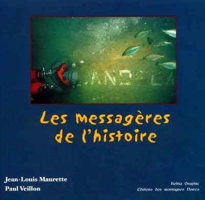 Les messagères de l'histoire