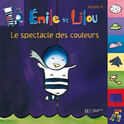 Emile et Lilou. Vol. 2007. Le spectacle des couleurs