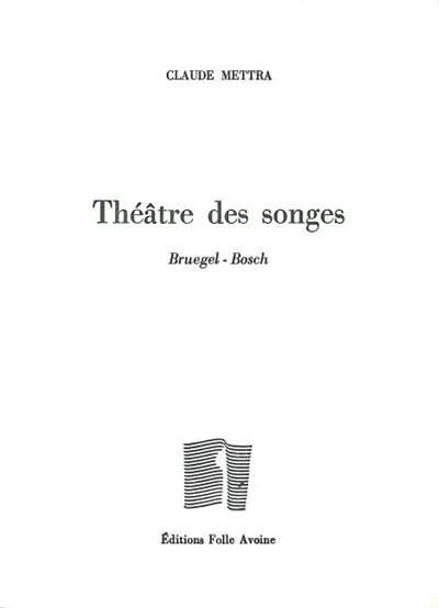 Le théâtre des songes : Bruegel-Bosch