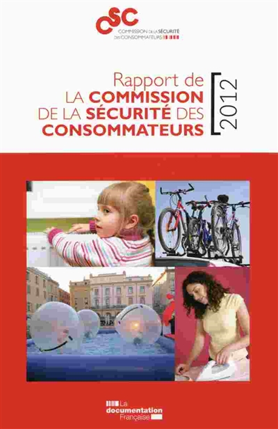 Rapport de la Commission de la sécurité des consommateurs : 2012