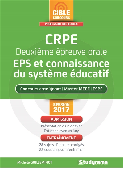 CRPE, deuxième épreuve orale, EPS et connaissance du système éducatif : concours enseignant, master MEEF, ESPE : session 2017
