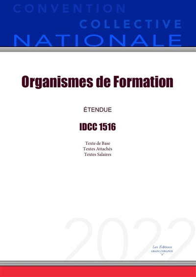 Convention Collective Nationale Organismes de Formation IDCC 1516