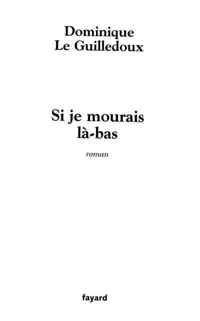 Si je mourais là-bas