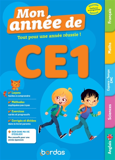 Mon année de CE1 : tout pour une année réussie ! : conforme au programme