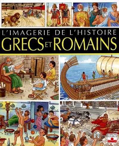 Grecs et Romains : imagerie de l'histoire