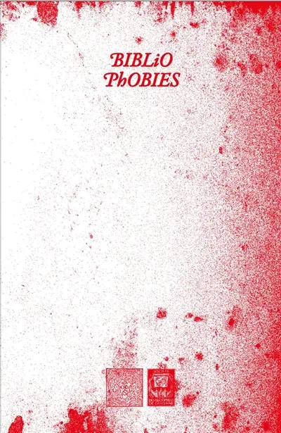 Bibliophobies