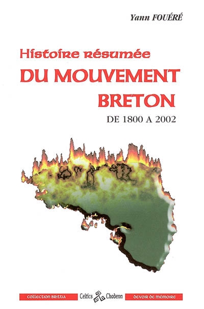 Histoire résumée du mouvement breton : 1800-2002