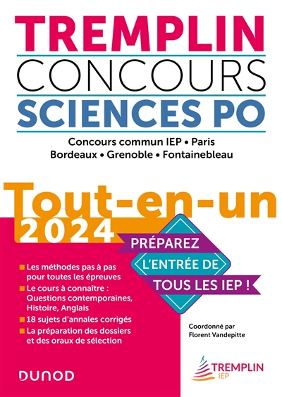 Tremplin concours Sciences Po : concours commun IEP, Paris, Bordeaux, Grenoble, Fontainebleau : tout-en-un 2024