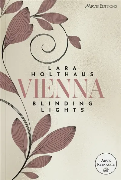 Vienna. Vol. 1. Blinding lights