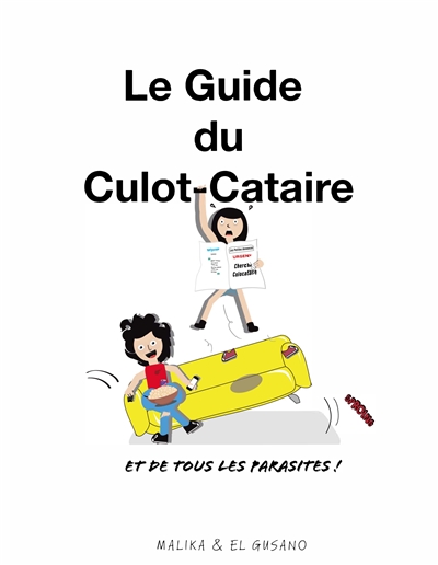 Le Guide du Culot-Cataire :...
