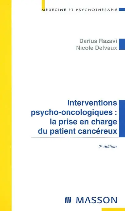 Interventions psycho-oncologiques : la prise en charge du patient cancéreux