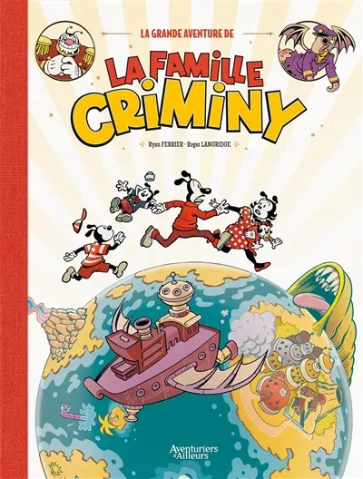La grande aventure de la famille Criminy