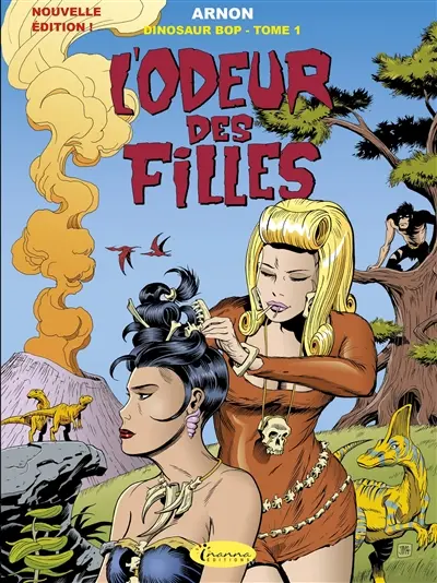 Dinosaur Bop. Vol. 1. L'odeur des filles