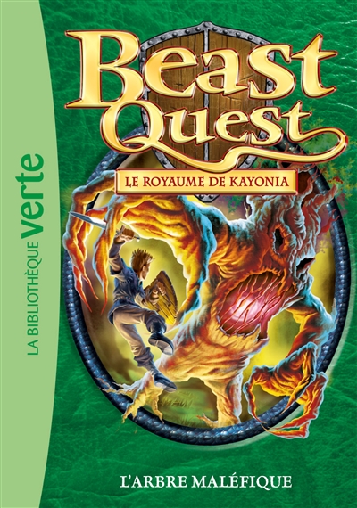 Beast quest. Vol. 39. Le royaume de Kayonia : l'arbre maléfique
