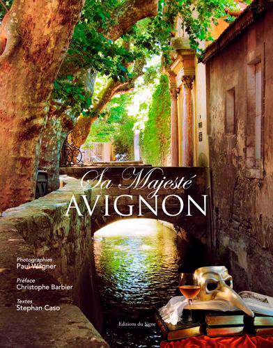 Sa Majesté Avignon