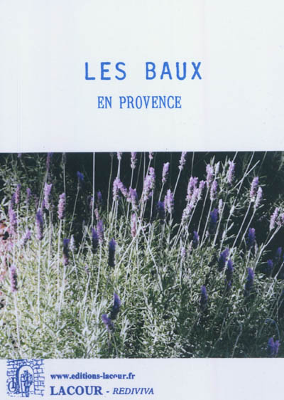 Les Baux en Provence :...
