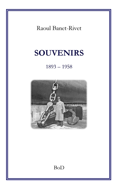Souvenirs : 1893 : 1958