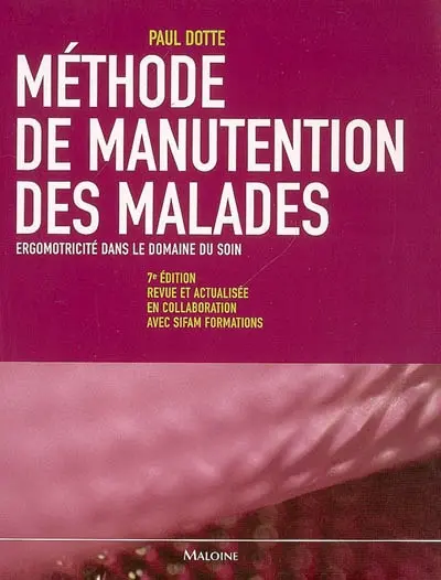 Méthode de manutention des malades : ergomotricité dans le domaine du soin
