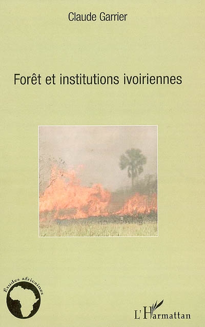 Forêts et institutions ivoiriennes