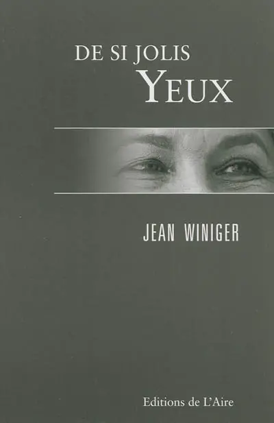 De si jolis yeux