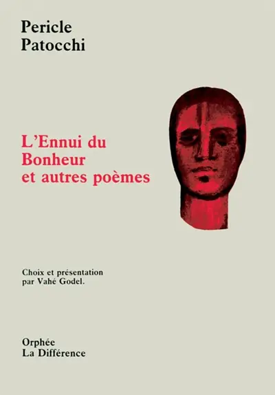 L'ennui du bonheur : et autres poèmes