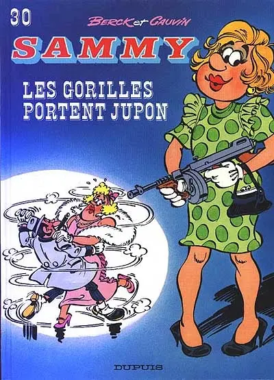 Sammy. Vol. 30. Les gorilles portent jupon