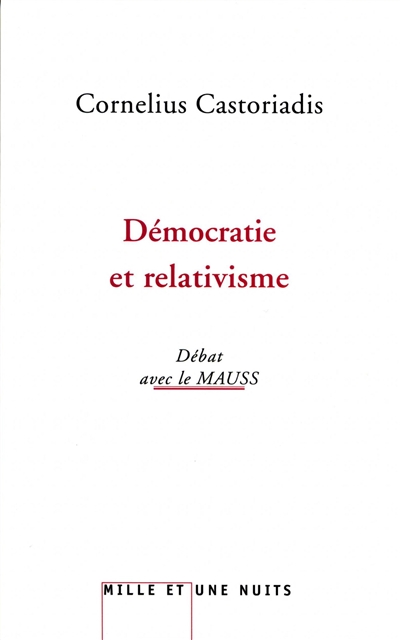 Démocratie et relativisme : débat avec le MAUSS