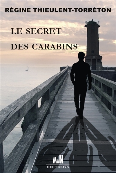 Le secret des carabins : roman policier