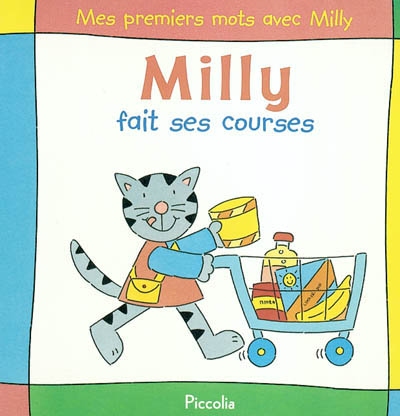 Milly fait ses courses : mes premiers mots avec Milly