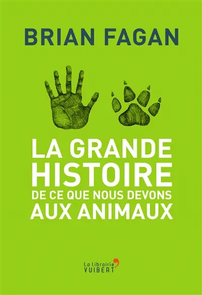 La grande histoire de ce que nous devons aux animaux