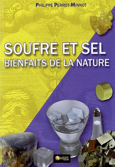 Souffre et sel, bienfaits de la nature