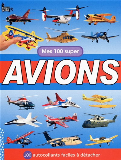 Mes 100 super avions