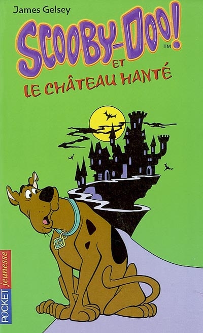 Scooby-Doo !. Vol. 1. Scooby-Doo et le château hanté