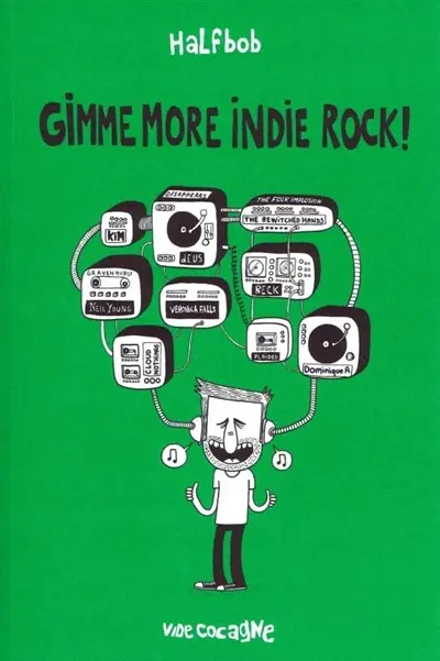 Gimme more indie rock !